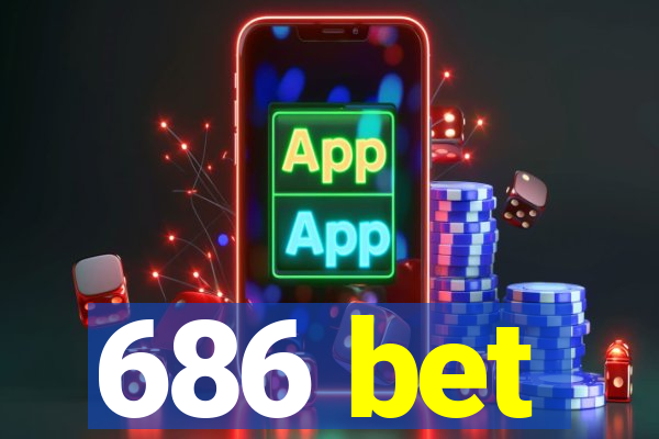 686 bet